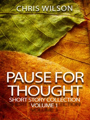 cover image of Pause for Thought Short Story Colllection Volume 1
